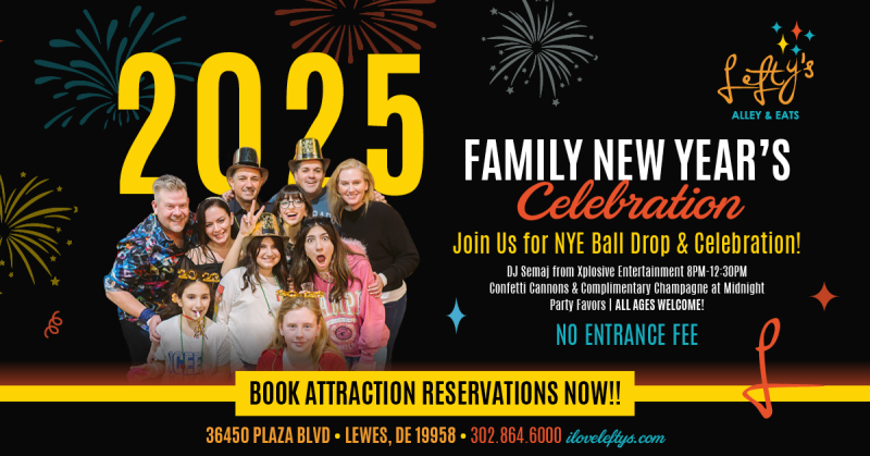 nye new year’s eve lewes delaware 2025 family friendly party ball drop champagne toast live entertainment lefty’s celebration new year eve